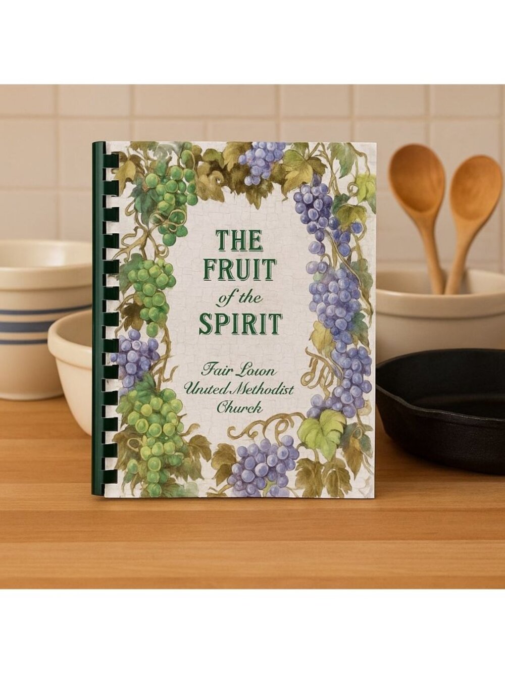 The Fruit of the Spirit Cookbook 2012 Fair Lawn UMC Spiral Church